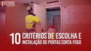 10 Critérios Portas Corta-Fogo