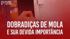 A Importância das Dobradiças de Mola em Portas Corta-Fogo