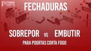 Trincos de Embutir vs. Trincos de Sobrepor: Qual a Melhor Opção para Sua Porta Corta-Fogo?