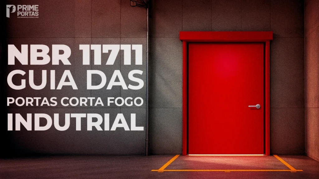 NBR 11711: O Guia Definitivo para Portas Corta-Fogo Industriais